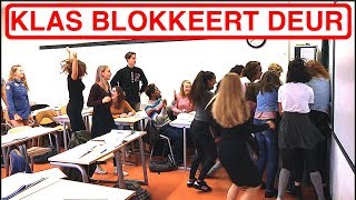 LEERLINGEN BLOKKEREN DEUR VAN HET KLASLOKAAL [upl. by Ellinnet]