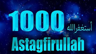 Istighfar 1000 times astagfirullah [upl. by Nicolau]