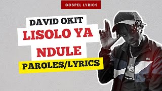 David Okit  Lisolo ya Ndule Paroles [upl. by Whallon]