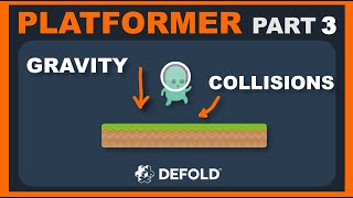 Platformer Defold Tutorial 3  Gravity Velocity Collisions [upl. by Malvino]