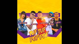 TUF TUF POF POF  MC REINO  MC BABU  THAISINHA  MC PR  DJ MALICIA  Remix  Bregafunk [upl. by Longo]