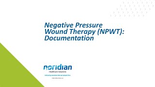 Negative Pressure Wound Therapy NPWT Documentation [upl. by Suravaj789]