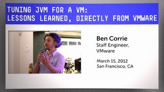 Tuning JVM for a VM  Lessons Learned Directly from VMware [upl. by Cynara]