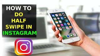 How To Do Half Swipe On Instagram 2023 [upl. by Shantee434]