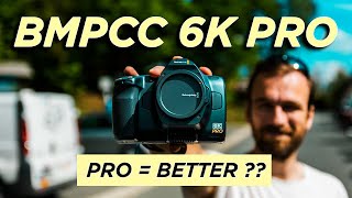 BMPCC 6K Pro  Truly a Pros Cinema Camera [upl. by Stevana77]