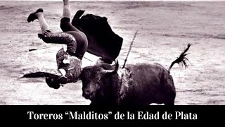 Los toreros quotMALDITOSquot de la Edad de Plata [upl. by Durning]