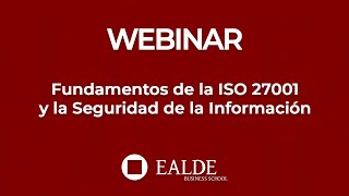 Fundamentos de la ISO 27001 y la Seguridad de la Información [upl. by Dustin]