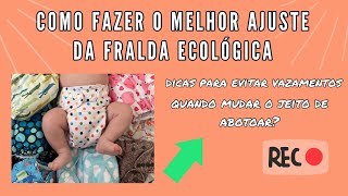 Como fazer o melhor ajuste da fralda ecológica  Dipano Fraldas Ecológicas [upl. by Chemosh]