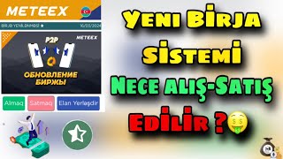 Meteex Yenilendi✅💸 Yeni Birja AlışSatışı Necə Edilir Tam Məlumat Videosu Link Açıqlamada Linklə [upl. by Uba]