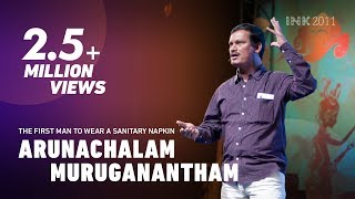 Arunachalam Muruganantham The first man to wear a sanitary napkin [upl. by Cosetta]