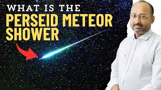 What Is The Perseid Meteor Shower  Meteoroids  Space Science  Space  Current Affairs  News [upl. by Fabiolas]