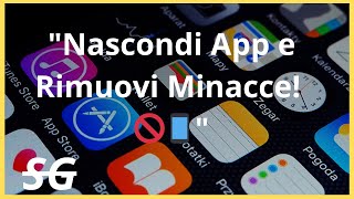 quotNascondi le App Inutili e Scopri se Hai App Pericolose Guida Completa e Sicuraquot [upl. by Emerej154]