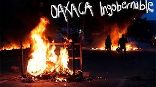 Oaxaca ingobernable 2016 English subtitles [upl. by Inoek]