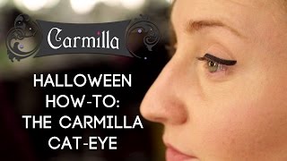 Carmilla  Halloween HowTos  The Carmilla CatEye [upl. by Marlyn302]