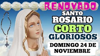 El Santo Rosario corto de hoy domingo 24 de noviembre 2024 misterios gloriosos 🌹♥️✝️✨🙏 NUEVO [upl. by Accisej]