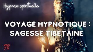 Hypnose de sagesse Tibétaine [upl. by Dnalyram]