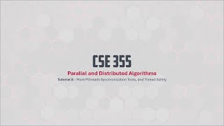 CSE355  Parallel and Distributed Algorithms  Tutorial 08 [upl. by Aneem65]