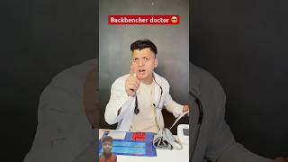 Backbenchers doctor 💊 shorts ytshorts chetannn026 trending [upl. by Lesirg684]