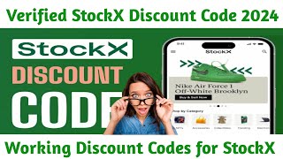 How to Get Discount Codes for StockX  Working StockX Discount Code 2024 [upl. by Diane-Marie702]