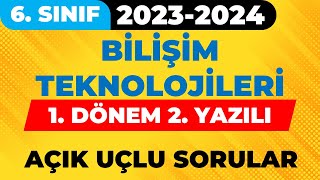 6 Sınıf Bilişim Teknolojileri 1 Dönem 2 Yazılı  Açık Uçlu Sorular 2023 2024 [upl. by Enylcaj251]