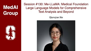 MedAI 130 MeLLaMA Medical Foundation LLMs for Text Analysis and Beyond  Qianqian Xie [upl. by Dulciana]