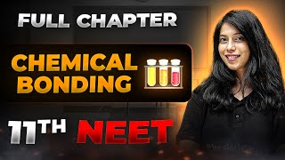 Chemical Bonding FULL CHAPTER  Class 11th Inorganic Chemistry  Arjuna NEET [upl. by Ymaj358]