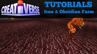 Creativerse Tutorials Infinite Iron amp Obsidian Farm [upl. by Retrak]