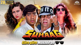 Suhaag सुहाग Full Movie  Akshay Kumar Karishma Kapoor Ajay Devgan  Superhit Hindi Movie [upl. by Earvin446]