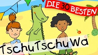 🏞️ Tschu Tschu Wa  Sommerlieder zum Mitsingen  Kinderlieder [upl. by Aralk]