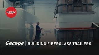 How its Made Building a Fiberglass Trailer [upl. by Brodsky241]