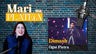 REAGINDO A DIMASH  OGNI PIETRA  Mari na Plateia S1 E31 [upl. by Ydnih997]