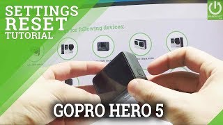 Reset Settings in GoPro HERO 5 BLACK  Restore Default Settings [upl. by Standush237]