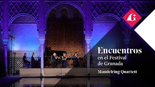 Encuentros en el Festival de Granada  Mandelring Quartett [upl. by Jo]