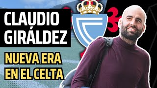 ASÍ SERÁ EL CELTA DE CLAUDIO GIRÁLDEZ  Análisis del entrenador celeste [upl. by Leahey]