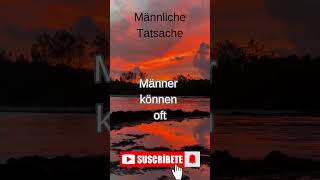 Männer Tatsache 11 [upl. by Ahsiak390]