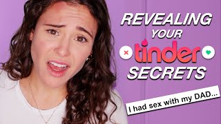 REVEALING YOUR TINDER SECRETS [upl. by Klos]