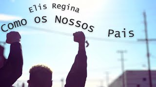 Como os Nossos Pais  Elis Regina Tradução [upl. by Philina]