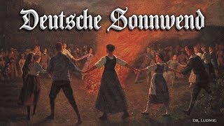 Deutsche Sonnwend German solstice songEnglish translation [upl. by Ronen]