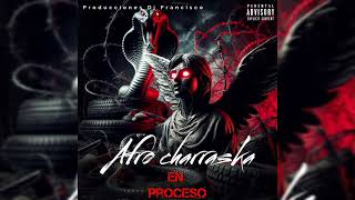 Afro charraska en proceso Dj Francisco el original  producciones FG [upl. by Aisenet727]