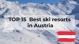 TOP 15 Best Ski resorts in Austria in 202324 [upl. by Dorena]