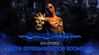 Shadowman Remastered Part 6 Experimentation Rooms 12 [upl. by Nosna]