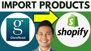 How To Import Products From Glowroad To Shopify  Glowroad Dropshipping 2024 [upl. by Ybrad]