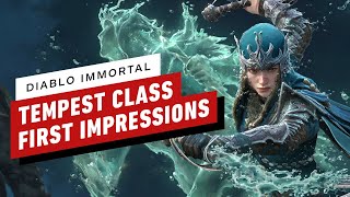 Diablo Immortals New Tempest Class Wields Wind and Water to Fun Effect [upl. by Noiz309]