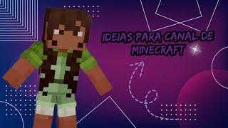 🟩 10 ideias para você começar o seu canal de Minecraft 10 ideias migames [upl. by Arraik917]