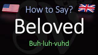 How to Pronounce Beloved CORRECTLY Meaning amp Pronunciation [upl. by Mcfarland]