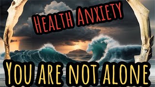 Health Anxiety Journey You Are NOT Alone anxiety health calm [upl. by Digdirb]