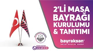 İkili Masa Bayrağı  Masa Üstü Bayrak  Bayrak İmalatı  Çift Taraflı Masa Bayrak Baskı [upl. by Mundt]