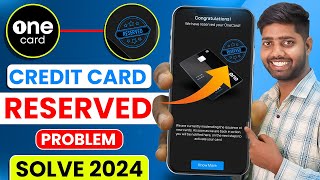 We have reserved your one card credit card problem solve  one card credit card apply problem [upl. by Nolat241]