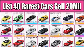 List 40 Rarest Cars Sell 20Mil in Auction House Forza Horizon 5 [upl. by Osyth667]