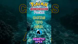 Cartas tipo agua Genetic Apex pokemontcgpocket jccpokemonpocket [upl. by Eenafets]